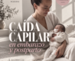 Guía completa caída capilar Helena Rodero